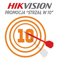 Promocja Hikvision Poland “STRZA W 10”